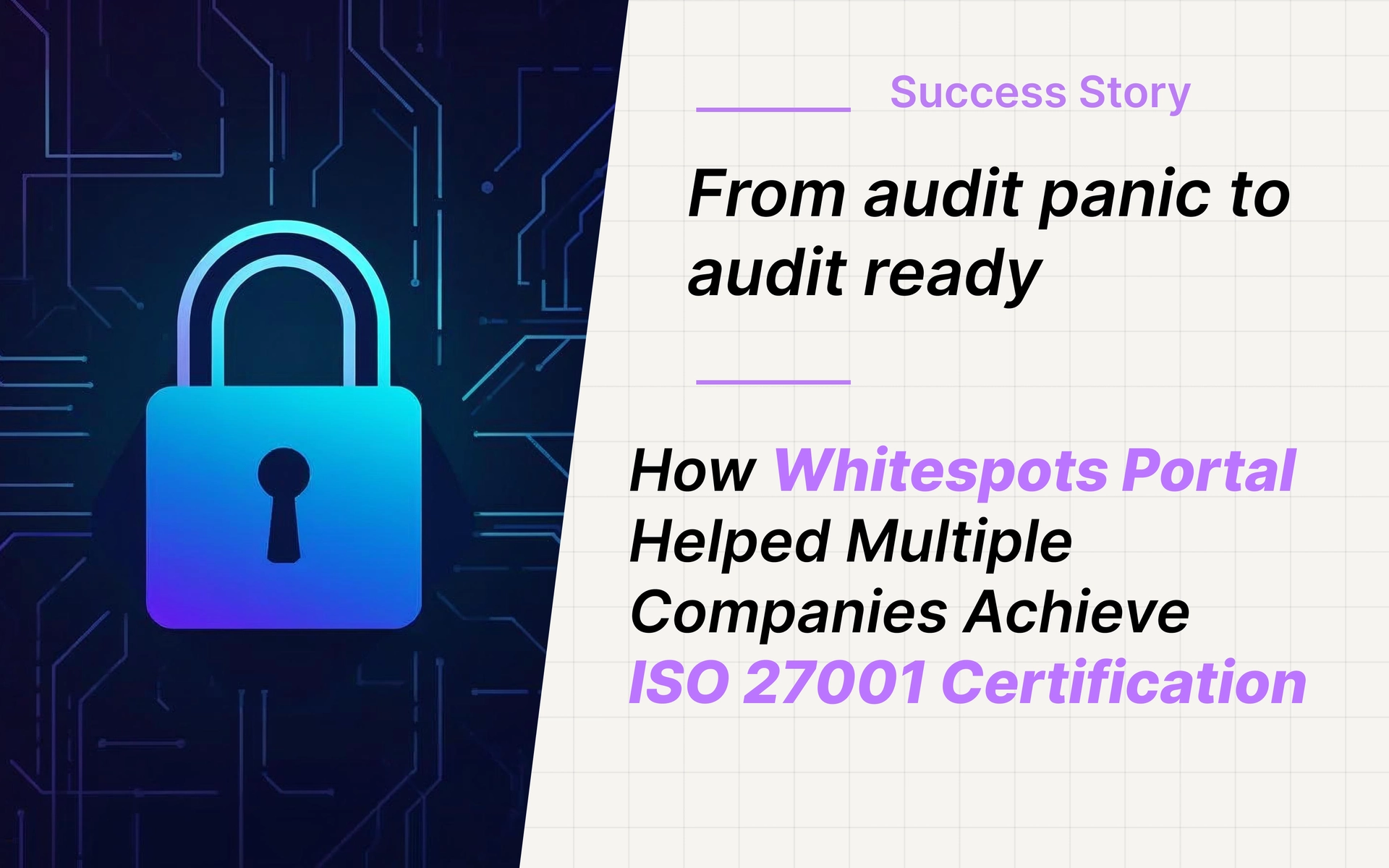 Whitespots Portal and ISO 27001 Certification