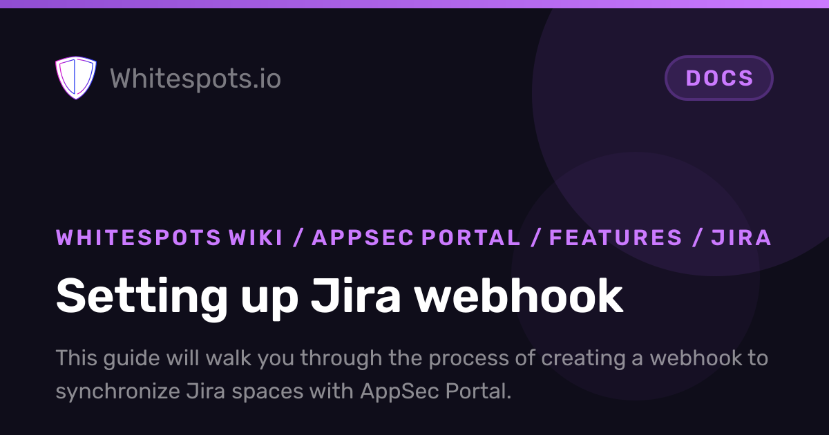 Setting up Jira webhook - Docs - Whitespots.io