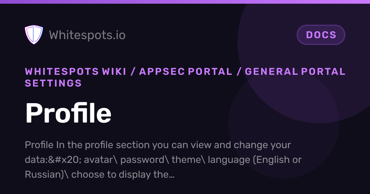 Profile - Docs - Whitespots.io