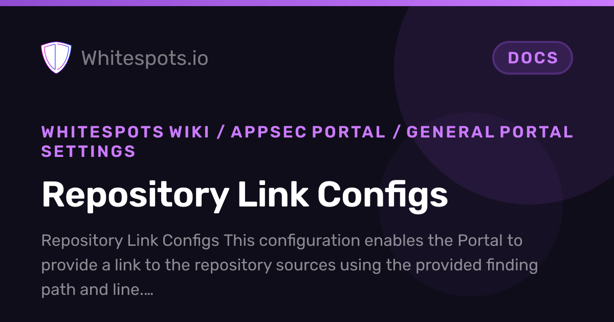 Repository Link Configs - Docs - Whitespots.io