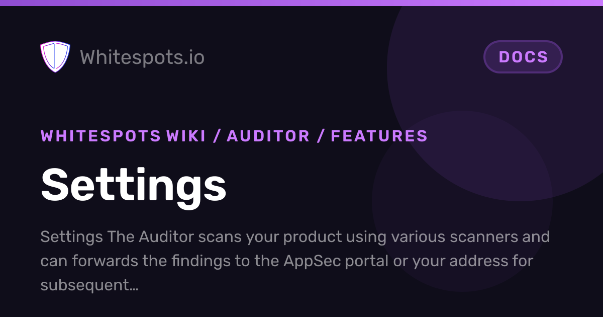 ⚙️ Settings - Docs - Whitespots.io